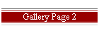 Gallery Page 2