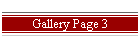 Gallery Page 3